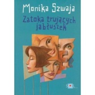 Zatoka trujących jabłuszek Monika Szwaja ksiazka nowa