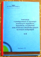 Ir-8 w sprawach poważnych wypadków, incydentów oraz trudności eksploatacyjn