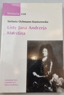 Listy Jana Andrzeja Morstina Stefania Ochmann - Staniszewska