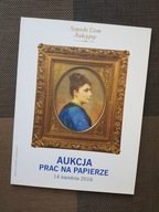 KATALOG AUKCJA PRAC NA PAPIERZE 14 kwietnia 2016 SOPOCKI DOM AUKCYJNY
