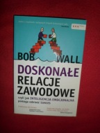 Doskonałe relacje zawodowe czyli jak inteligencja emocjonalna pomaga odnieś