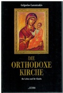 Larentzakis - Kościół prawosławny Życie i wiara Cerkiew prawosławie