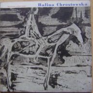 HALINA CHROSTOWSKA -seria Współczesna grafika polska -wyd.1962 rok
