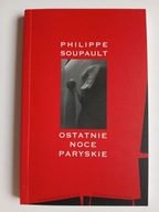 Ostatnie noce paryskie , SOUPAULT