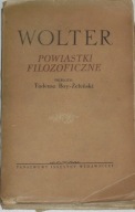 Powiastki Filozoficzne Wolter - przełożył T.Boy Żeleński- ilu. Uniechowski