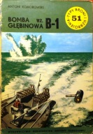 Bomba głębinowa wz. B-1, Antoni KOMOROWSKI [TBiU 51. (MON 1978)]