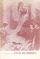 Życie po śmierci Leszek Szuman