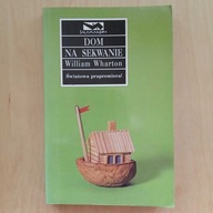 William Wharton - Dom na Sekwanie