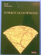 POWRÓT DO SOWIROGU - JACEK BORKOWICZ