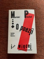 Marian Piechal o poezji i czymś więcej