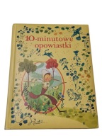 10 - minutowe opowiastki Praca zbiorowa