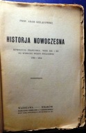 Historja NOWOCZESNA (Rewolucja Francuska. Wiek XIX i XX...), A. SZELĄGOWSKI
