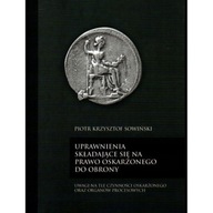 Uprawnienia składające prawo oskarżonego obrony