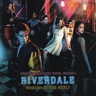 CD - 'riverdale season 1' soundtrack blake neely