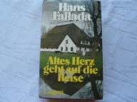 ALTES HERZ GEHT AUF DIE REISE HANS FALLADA