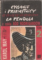 Karol May Cyganie i przemytnicy La Pendola