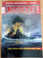 Morze, Statki i Okręty numer specjalny 6 1/2011 Morze Śródziemna w ogniu