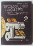Technologia tworzyw drzewnych 2 Stanisław Proszyk