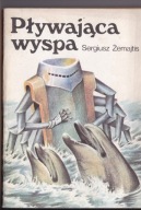 Pływająca wyspa Sergiusz Żemajtis