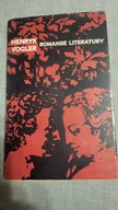 ROMANSE LITERATURY Henryk Vogler