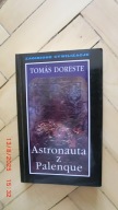 Tomas Doreste - Astronauta z Palenque