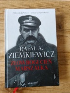 Rafał A. Ziemkiewicz - Złowrogi cień Marszałka