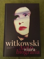 Wiara. Autobiografia Michał Witkowski 2023