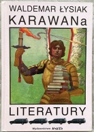 Karawana literatury - Waldemar Łysiak
