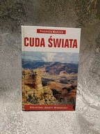 Cuda świata Podróże marzeń