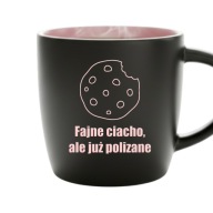 Kubek matowy Fajne ciacho ale już polizane różowe wnętrze grawer 290 ml