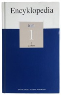 ENCYKLOPEDIA GAZETY WYBORCZEJ TOM 1 Wydawnictwo Naukowe PWN