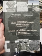 Śladami wojny polsko-bolszewickiej 1920 r. na ziemi lwowskiej i stanisław..