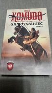 Samozwaniec. Tom 2 Jacek Komuda