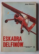 Eskadra delfinów Janusz Wolniewicz