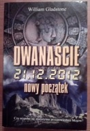 Dwanaście Nowy początek Wiliam Gladstone