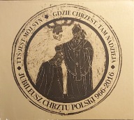 JUBILEUSZ CHRZTU POLSKI 966 - 2016 CD