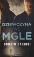 Dziewczyna we mgle Donato Carrisi