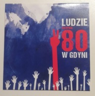 Ludzie sierpnia 80 w Gdyni