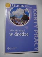 Aby nie ustać w drodze 8 Karty pracy