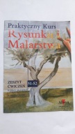 PRAKTYCZNY KURS RYSUNKU I MALARSTWA Zeszyt cwiczen 51-52/1998