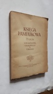 KSIEGA PAMIATKOWA 75 lecia Towarzystwa Naukowego w Toruniu ... (1952)