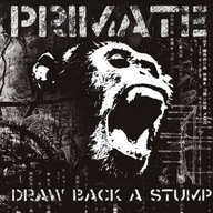 PRIMATE Primate draw back a stump doom crust winyl vinyl