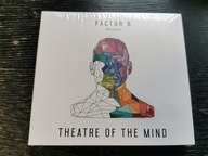 Factor B Theatre Of The Mind 2CD ALBUM NOWY FOLIA
