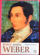 KAROL MARIA WEBER - Zbigniew Kościów