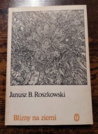 Blizny na ziemi, Janusz Bogdan Roszkowski, 1985