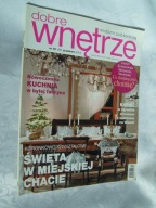 DOBRE WNĘTRZE 12/2005 -ŚWIĘTA W MIEJSKIEJ CHACIE
