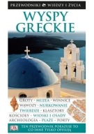WIEDZA I ŻYCIE - WYSPY GRECKIE PRZEWODNIK GRECJA