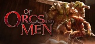 Of Orcs And Men klucz steam