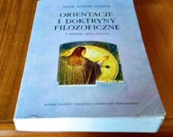 Orientacje i doktryny filozoficzne : z dziejów myśli polskiej Jacek Jadacki