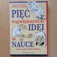 Wynn Wiggins - Pięć największych idei w nauce